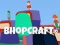 بازی Bhopcraft. ﻦﻣ آنلاین