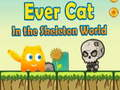 بازی EverCat ﺖﻠﮑﺳﺍ ﯼﺎﯿﻧﺩ ﺭﺩ  آنلاین