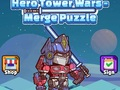 بازی Hero Tower Wars Puzze آنلاین