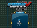 بازی Cyberman v Super Blaster آنلاین